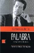 la fuerza de la palabra-federico mayor zaragoza-9788493433345 la fuerza de la palabra-federico mayor zaragoza-9788493433345