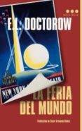 la feria del mundo-e. l doctorow-9788493722845 la feria del mundo-e. l doctorow-9788493722845