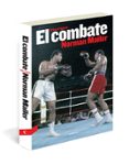 el combate-norman mailer-9788494093845 el combate-norman mailer-9788494093845
