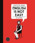 english is not easy-luci gutierrez-9788494140945 english is not easy-luci gutierrez-9788494140945