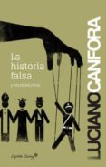 la historia falsa-luciano canfora-9788494169045 la historia falsa-luciano canfora-9788494169045
