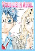 your lie in april (vol. 1)-naoshi arakawa-9788494354045 your lie in april (vol. 1)-naoshi arakawa-9788494354045