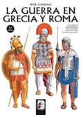 la guerra en grecia y roma-peter connolly-9788494392245 la guerra en grecia y roma-peter connolly-9788494392245