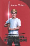 la espada de kuromori-jason rohan-9788494411045 la espada de kuromori-jason rohan-9788494411045