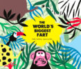 the world s biggest fart-rafael ordoñez-laure du fay-9788494597145 the world s biggest fart-rafael ordoñez-laure du fay-9788494597145