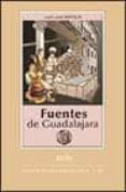fuentes de guadalajara-juan jose bermejo-9788495179845 fuentes de guadalajara-juan jose bermejo-9788495179845