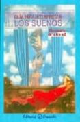 guia para interpretar los sueños: diccionario de la a a la z-9788495919045 guia para interpretar los sueños: diccionario de la a a la z-9788495919045