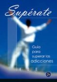 superate . guia para superar las adicciones-9788495973245 superate . guia para superar las adicciones-9788495973245
