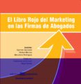 el libro rojo del marketing en las firmas de abogados-9788496283145 el libro rojo del marketing en las firmas de abogados-9788496283145