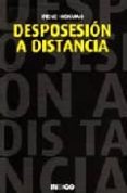 desposesion a distancia-irene hickman-9788496381445 desposesion a distancia-irene hickman-9788496381445