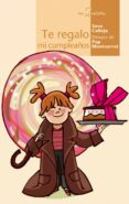 te regalo mi cumpleaños-seve calleja perez-9788496514645 te regalo mi cumpleaños-seve calleja perez-9788496514645