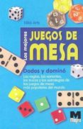 juegos de mesa: dados y domino. las reglas, las variantes, los tr ucos y las estrategias de los juegos de mesa mas populares del mundo-nike arts-9788496548145 juegos de mesa: dados y domino. las reglas, las variantes, los tr ucos y las estrategias de los juegos de mesa mas populares del mundo-nike arts-9788496548145
