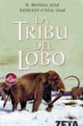 la tribu del lobo-w. michael gear-9788496581845 la tribu del lobo-w. michael gear-9788496581845