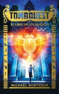 tombquest: el libro de los muertos-michael northrop-9788496886445 tombquest: el libro de los muertos-michael northrop-9788496886445