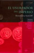 el usurpador del imperio-rosemary sutcliff-9788496981645 el usurpador del imperio-rosemary sutcliff-9788496981645
