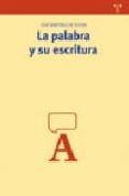 la palabra y su escritura-jose martinez de sousa-9788497042345 la palabra y su escritura-jose martinez de sousa-9788497042345