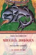 mitologia zoologica: las leyendas animales: los animales del agua-angelo de gubernatis-9788497160445 mitologia zoologica: las leyendas animales: los animales del agua-angelo de gubernatis-9788497160445