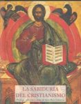 la sabiduria del cristianismo-sara boix llaveria-9788497166645 la sabiduria del cristianismo-sara boix llaveria-9788497166645
