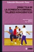 didactica de la expresion corporal: talleres monograficos-angel guerra sierra-kiki ruano-9788497290845 didactica de la expresion corporal: talleres monograficos-angel guerra sierra-kiki ruano-9788497290845