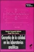 garantia de calidad en los laboratorios analiticos-ramon compaão beltran-angel rios castro-9788497560245 garantia de calidad en los laboratorios analiticos-ramon compaão beltran-angel rios castro-9788497560245