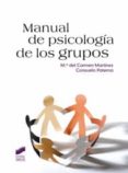 manual de psicologia de los grupos-mª del carmen martinez-9788497567145 manual de psicologia de los grupos-mª del carmen martinez-9788497567145