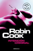 intencion criminal-robin cook-9788497593045 intencion criminal-robin cook-9788497593045