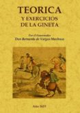teoria y exercicios de la gineta (ed. facsimil)-bernardo de vargas machuca-9788497616645 teoria y exercicios de la gineta (ed. facsimil)-bernardo de vargas machuca-9788497616645