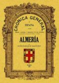 cronica de la provincia de almeria (ed. facsimil)-enrique santoyo-9788497618045 cronica de la provincia de almeria (ed. facsimil)-enrique santoyo-9788497618045