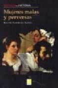 mujeres malas y perversas-rosa m santidrian padilla-9788497649445 mujeres malas y perversas-rosa m santidrian padilla-9788497649445