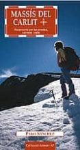 massis del carlit: ascensions per les arestes, carenes i valls-pako sanchez-9788497910545 massis del carlit: ascensions per les arestes, carenes i valls-pako sanchez-9788497910545