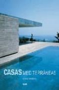 casas mediterraneas-dominic bradbury-9788498011845 casas mediterraneas-dominic bradbury-9788498011845