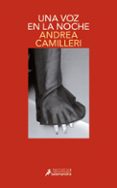 una voz en la noche (serie montalbano 25)-andrea camilleri-9788498387445 una voz en la noche (serie montalbano 25)-andrea camilleri-9788498387445