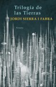 trilogia de las tierras-jordi sierra i fabra-9788498412345 trilogia de las tierras-jordi sierra i fabra-9788498412345