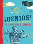 ¡genios!: los inventos mas asombrosos de todos los tiempos-deborah kespert-9788498418545 ¡genios!: los inventos mas asombrosos de todos los tiempos-deborah kespert-9788498418545