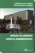 manual de lenguaje juridico-administrativo-ramon sarmiento gonzalez-9788498498745 manual de lenguaje juridico-administrativo-ramon sarmiento gonzalez-9788498498745