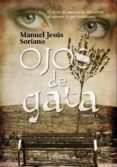 ojos de gata-manuel jesus soriano pinzon-9788498773545 ojos de gata-manuel jesus soriano pinzon-9788498773545