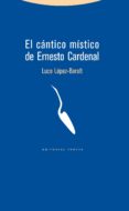 el cantico mistico de ernesto cardenal-luce lopez-baralt-9788498793345 el cantico mistico de ernesto cardenal-luce lopez-baralt-9788498793345