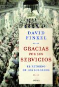 gracias por sus servicios-david finkel-9788498926545 gracias por sus servicios-david finkel-9788498926545