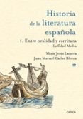 entre oralidad y escritura: la edad media (historia de la literatura española 1)-9788498928945 entre oralidad y escritura: la edad media (historia de la literatura española 1)-9788498928945