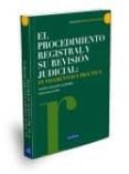 el procedimiento registral y su revision judicial: fundamentos y practica-vicente guilarte gutierrez-9788498982145 el procedimiento registral y su revision judicial: fundamentos y practica-vicente guilarte gutierrez-9788498982145