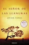 el señor de las llanuras-javier yanes-9788499081045 el señor de las llanuras javier yanes 9788499081045