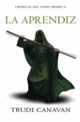 la aprendiz (crónicas del mago negro 2) (ebook)-trudi canavan-9788499087245 la aprendiz (crónicas del mago negro 2) (ebook)-trudi canavan-9788499087245