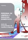 personal de limpieza y servicios domesticos. junta de comunidades de castilla-la mancha. temario-9788499377445 personal de limpieza y servicios domesticos. junta de comunidades de castilla-la mancha. temario-9788499377445