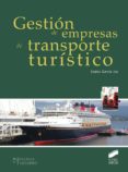 gestion de empresas de transporte turistico (ebook)-9788499587745 gestion de empresas de transporte turistico (ebook)-9788499587745