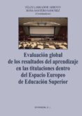 evaluacion global de los resultados del aprendizaje en las titula ciones dentro del espacio europeo de educacion superior-9788499828145 evaluacion global de los resultados del aprendizaje en las titula ciones dentro del espacio europeo de educacion superior-9788499828145