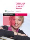 modelo para autoevaluar la practica docente (ebook)-9788499870045 modelo para autoevaluar la practica docente (ebook)-9788499870045
