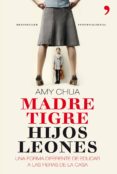 madre tigre, hijos leones (ebook)-9788499980645 madre tigre, hijos leones (ebook)-9788499980645