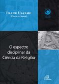 Libros en línea gratis para leer ahora sin descargar O ESPECTRO DISCIPLINAR DA CIÊNCIA DA RELIGIÃO