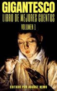 Descargas de libros electrónicos gratis para PC GIGANTESCO: LIBRO DE LOS MEJORES CUENTOS - VOLUME 1 en español