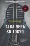 alba nera su tokyo-barry eisler-9788811681045 alba nera su tokyo-barry eisler-9788811681045